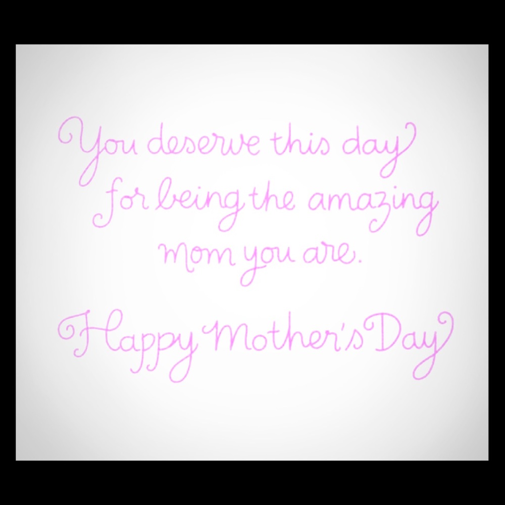 Happy Mother’s Day!